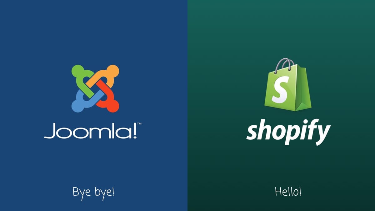 Bye-bye Joomla, Hello Shopify